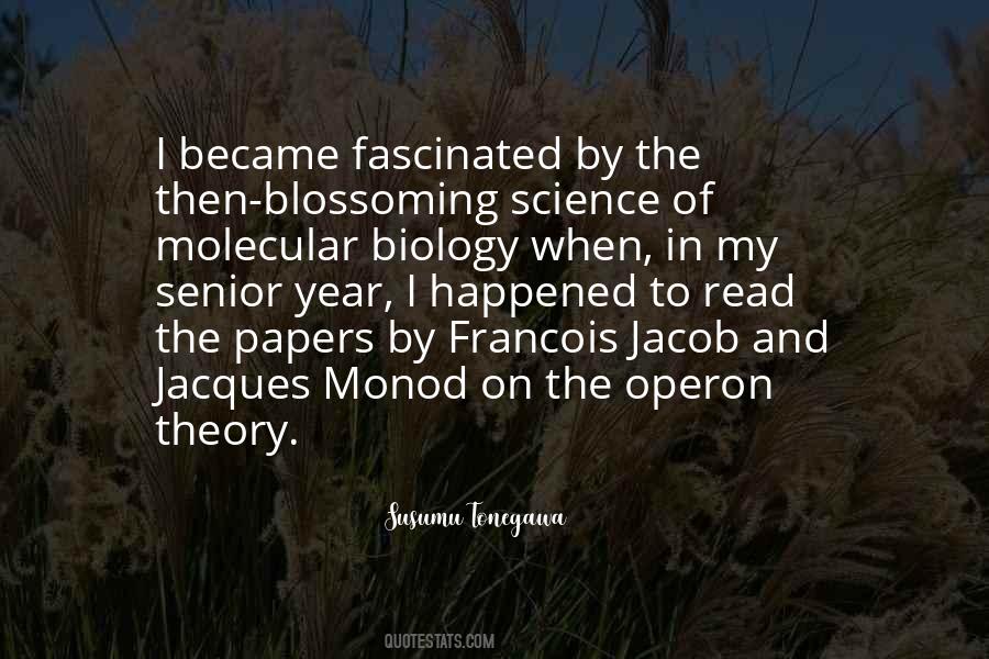 Francois Jacob Quotes #1052304