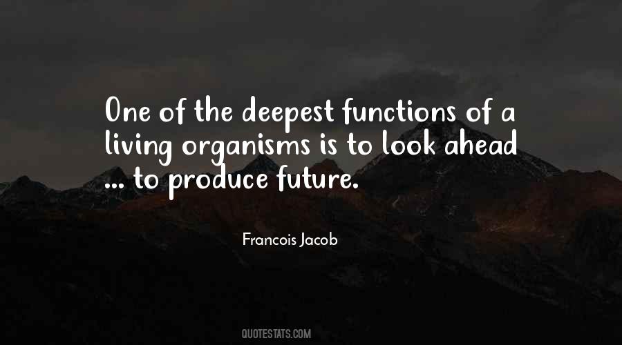 Francois Jacob Quotes #1717844
