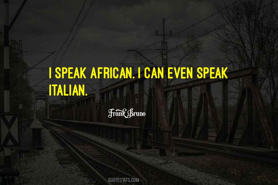 Frank Bruno Quotes #259894