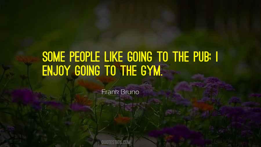 Frank Bruno Quotes #723264