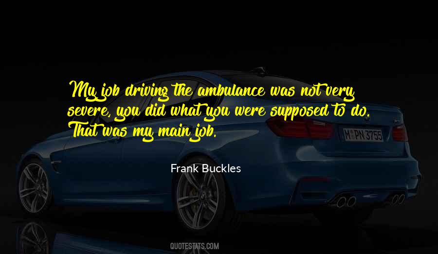 Frank Buckles Quotes #394924