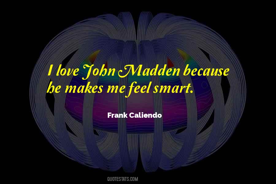 Frank Caliendo Quotes #1451426