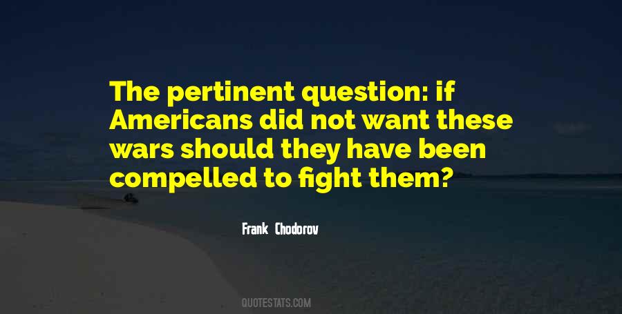 Frank Chodorov Quotes #1837670