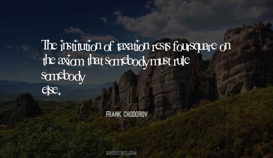 Frank Chodorov Quotes #415439