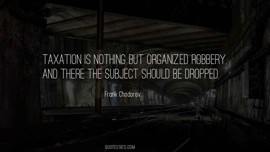 Frank Chodorov Quotes #707797