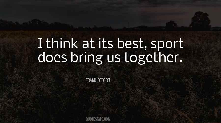 Frank Deford Quotes #966458