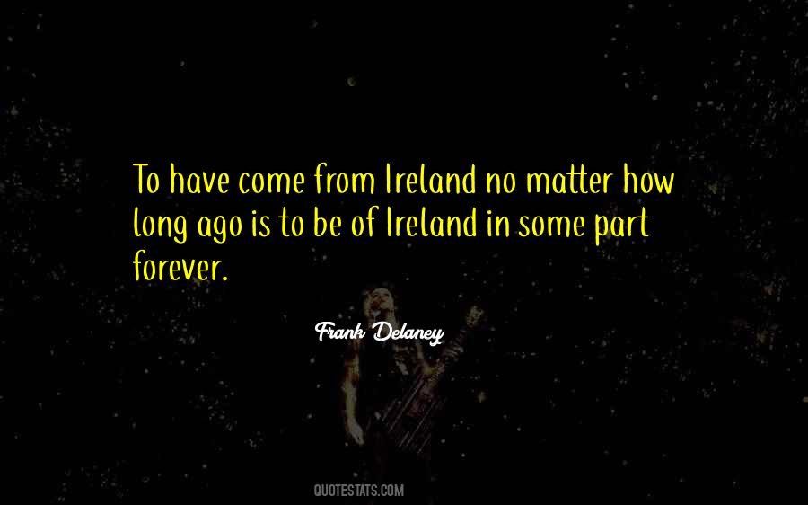 Frank Delaney Quotes #1471372