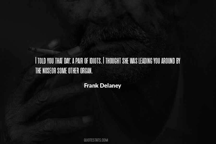 Frank Delaney Quotes #781401