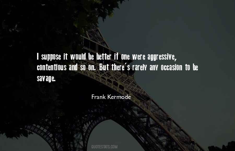 Frank Kermode Quotes #1185430