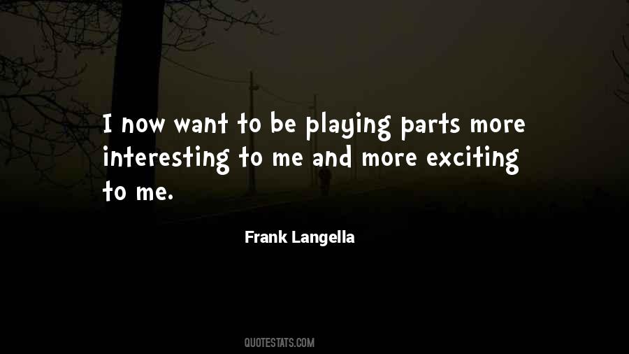 Frank Langella Quotes #1041798