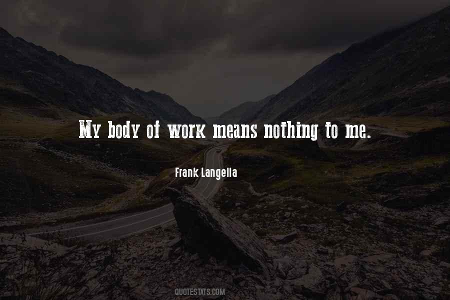 Frank Langella Quotes #1340204