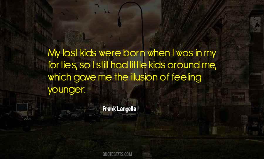 Frank Langella Quotes #1461103