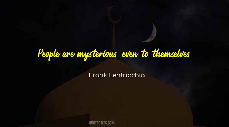 Frank Lentricchia Quotes #377123 Frank Lentricchia Quotes #377123
