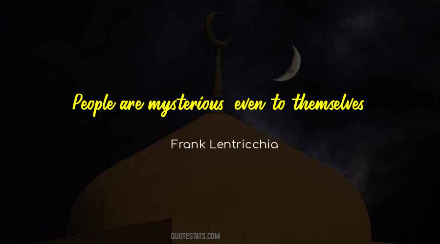 Frank Lentricchia Quotes #377123