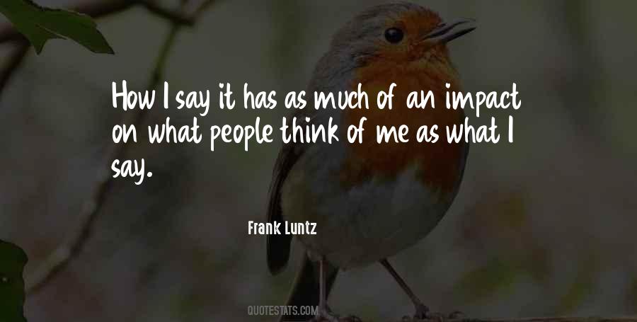 Frank Luntz Quotes #1835111