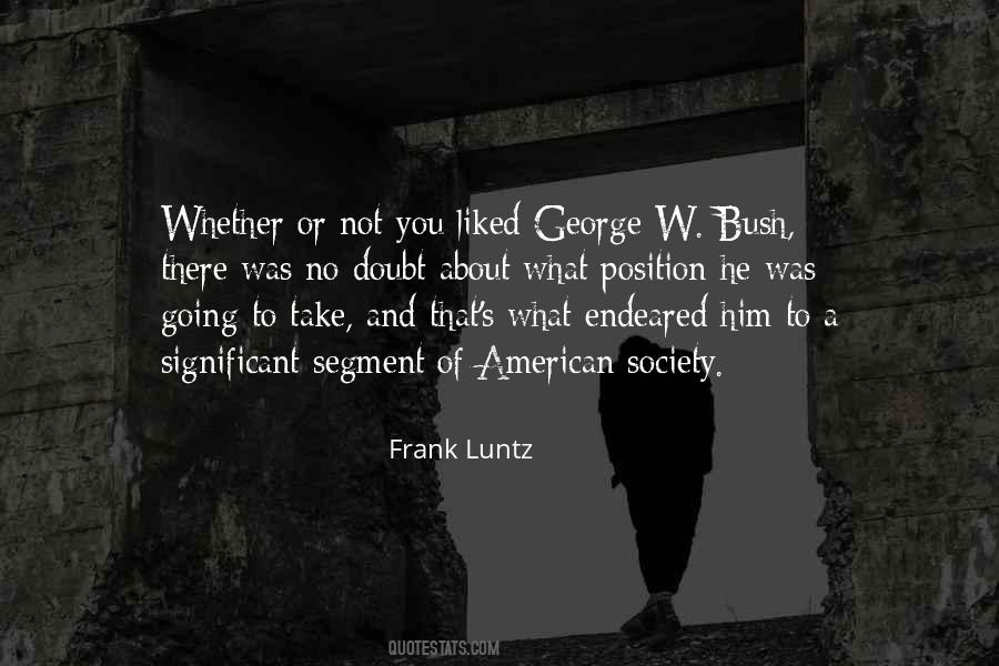 Frank Luntz Quotes #195131