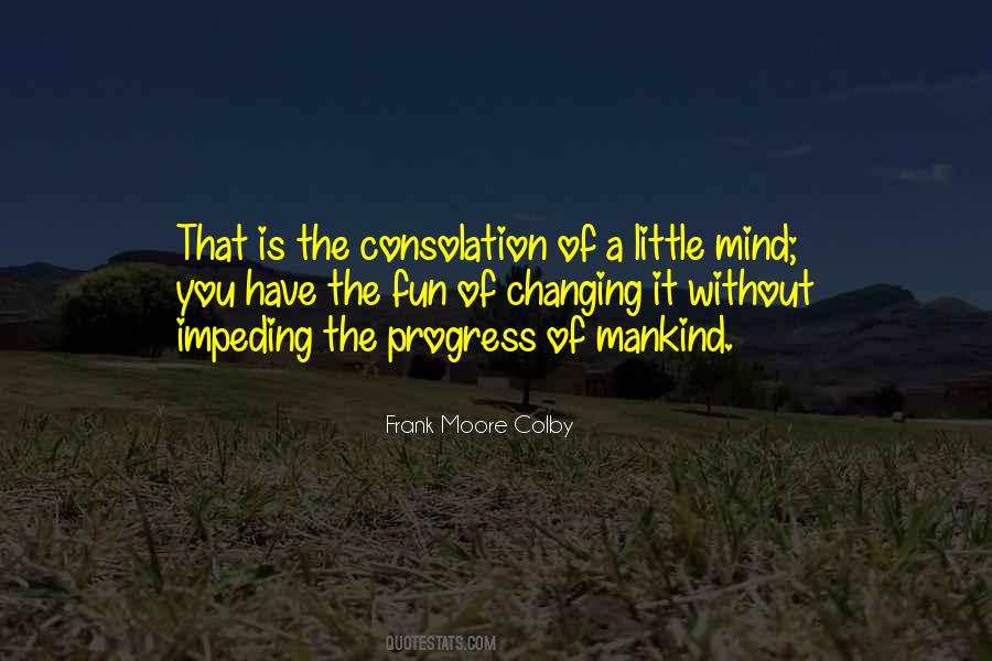 Frank Moore Colby Quotes #867807