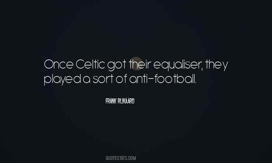 Frank Rijkaard Quotes #766605