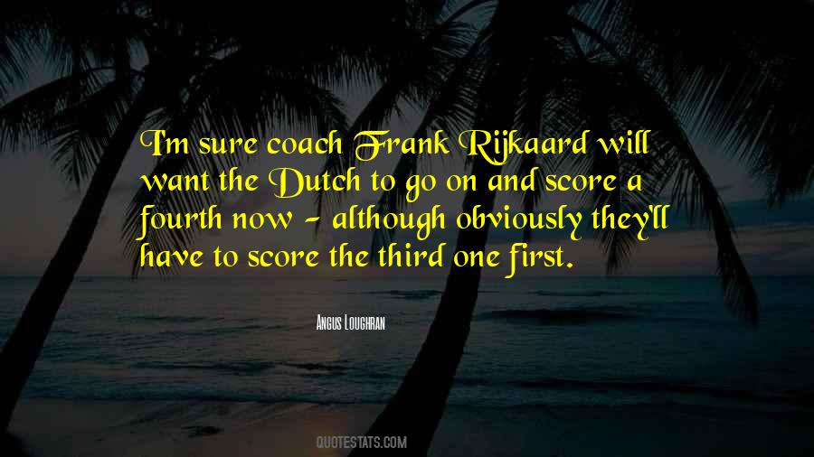 Frank Rijkaard Quotes #804282