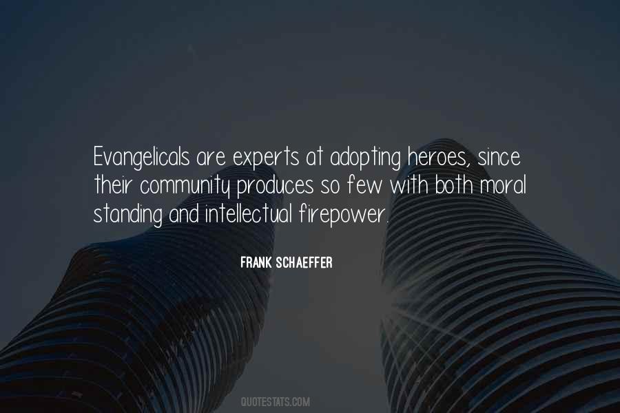 Frank Schaeffer Quotes #1743458