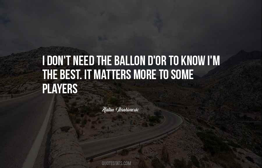 Quotes About Ballon D'or #1414377