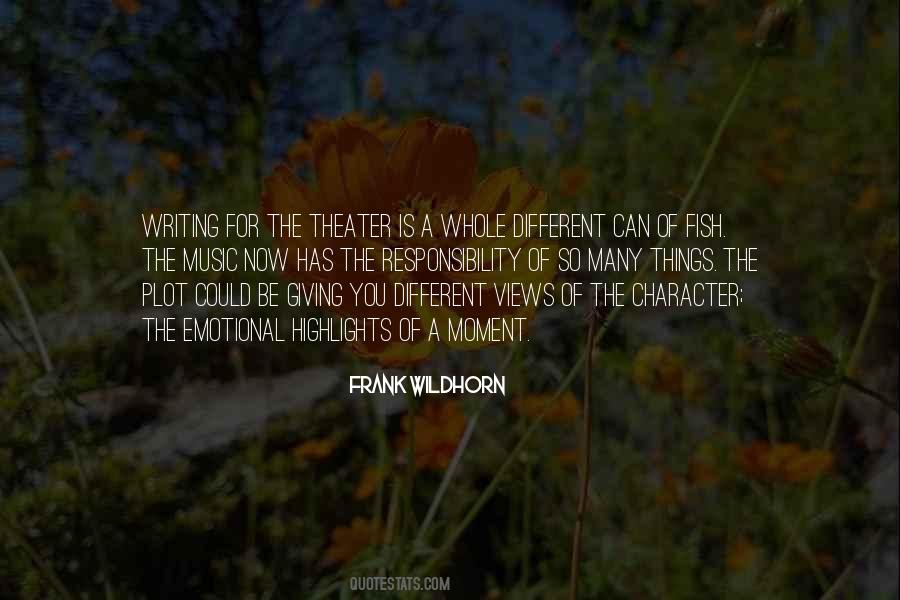Frank Wildhorn Quotes #857032