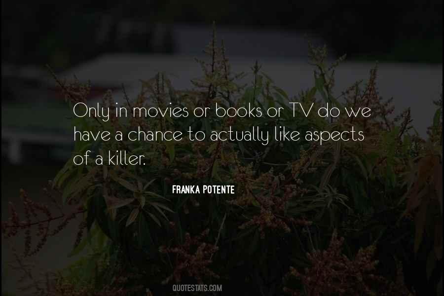 Franka Potente Quotes #495006