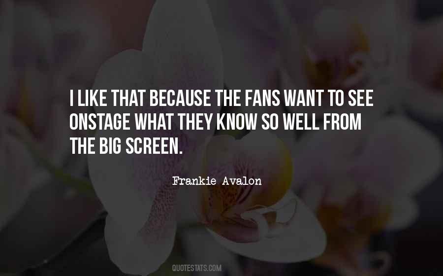 Frankie Avalon Quotes #252630