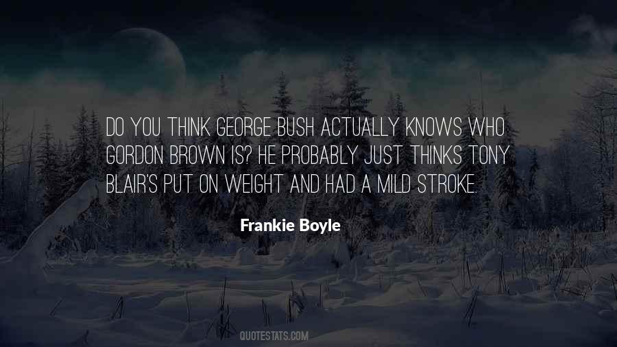 Frankie Boyle Quotes #1373803