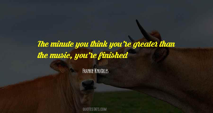 Frankie Knuckles Quotes #1170615