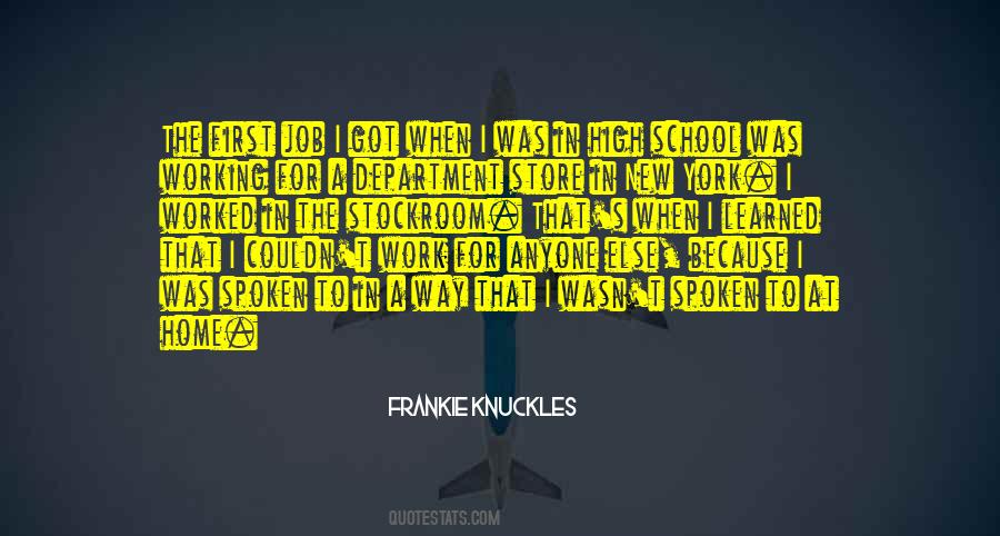 Frankie Knuckles Quotes #1554515