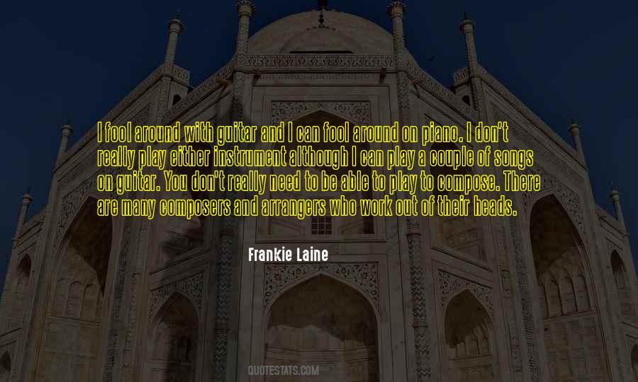 Frankie Laine Quotes #1448104