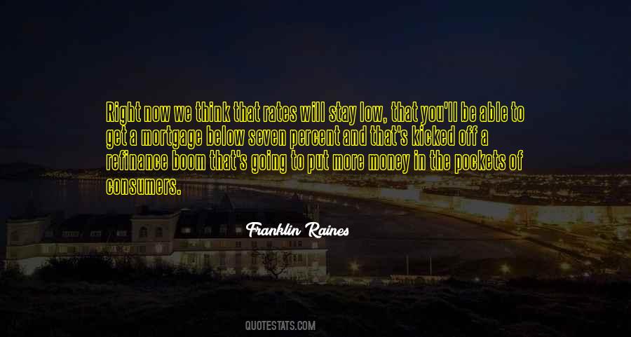 Franklin Raines Quotes #1375449