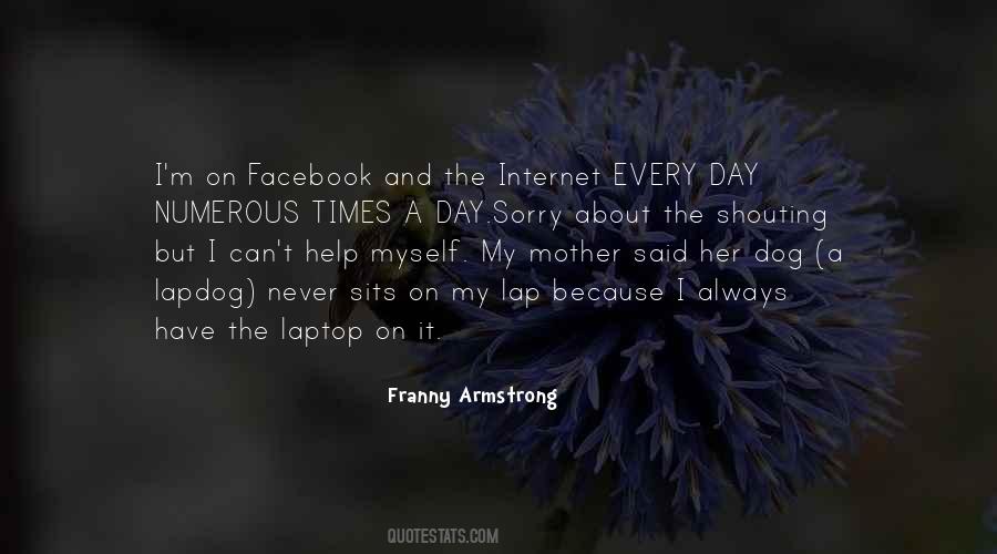 Franny Armstrong Quotes #1320758