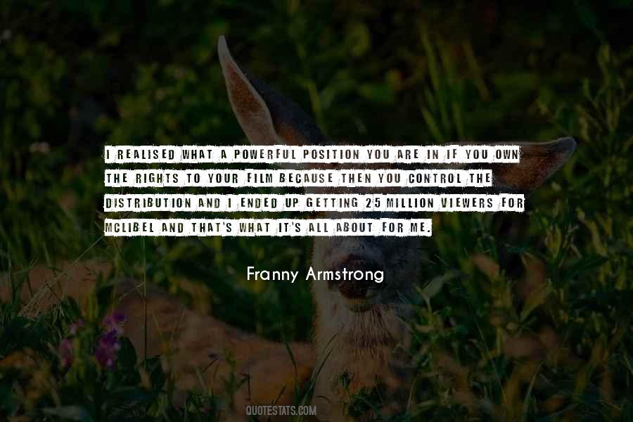 Franny Armstrong Quotes #1865212