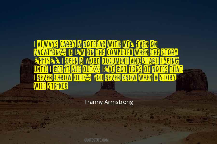 Franny Armstrong Quotes #686285