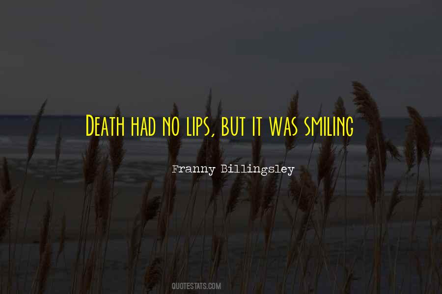 Franny Billingsley Quotes #1122506