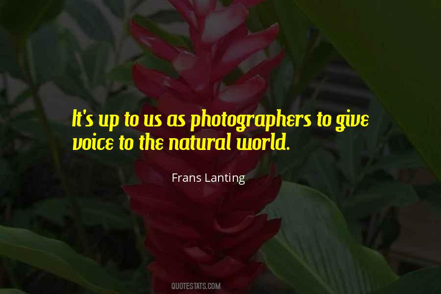 Frans Lanting Quotes #243069