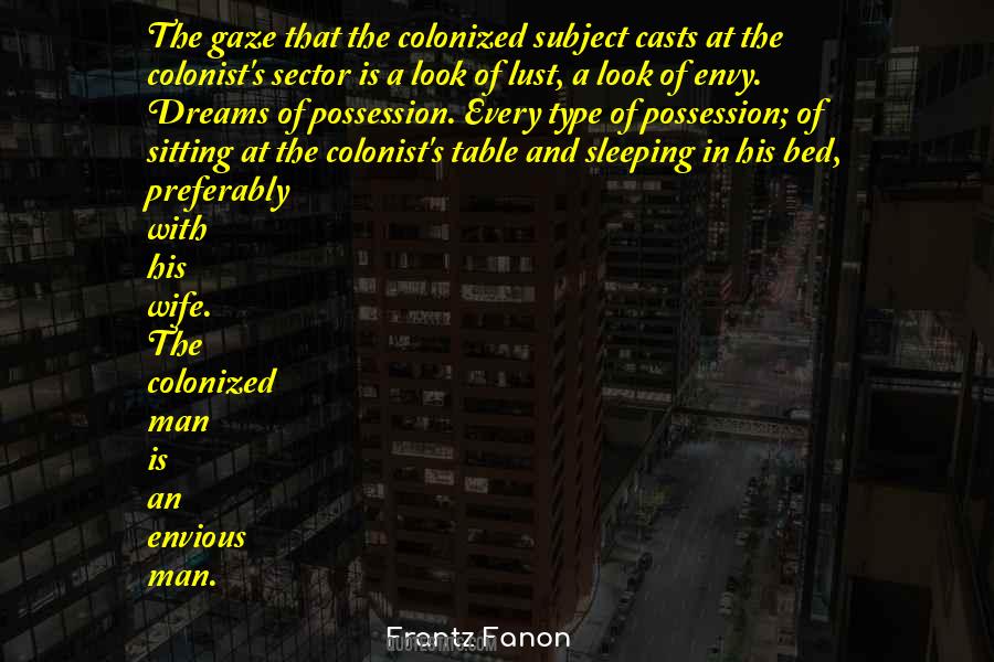 Frantz Fanon Quotes #1139551