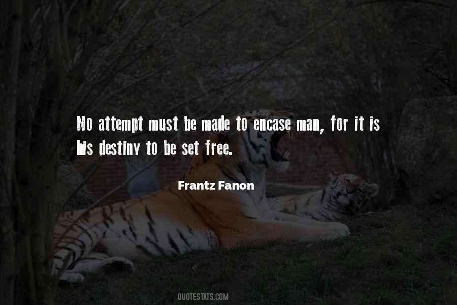Frantz Fanon Quotes #1423054