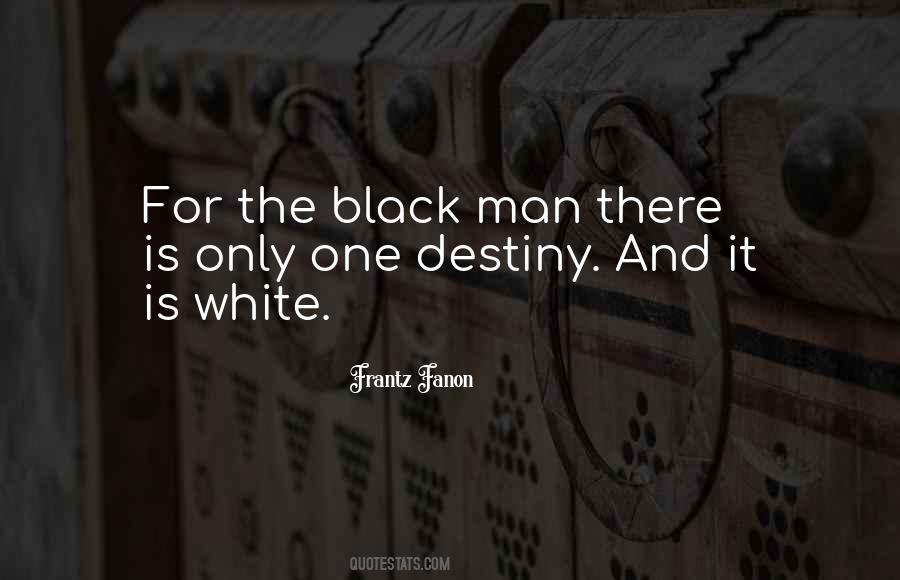 Frantz Fanon Quotes #1424728