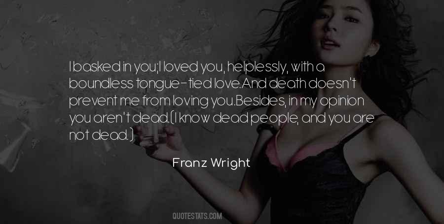 Franz Wright Quotes #436930