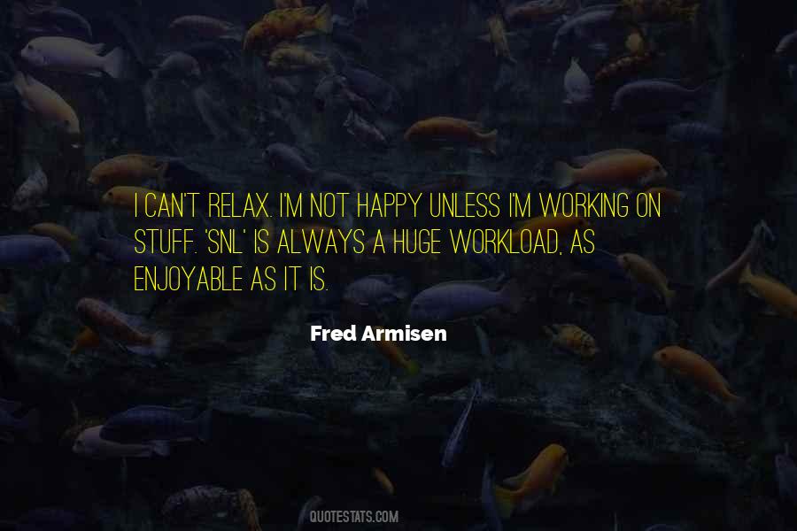 Fred Armisen Quotes #1202620