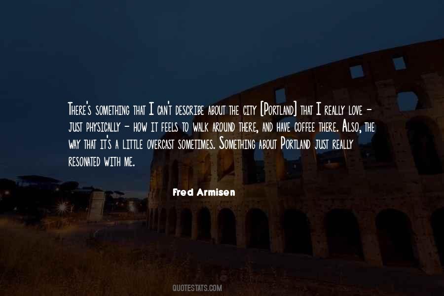 Fred Armisen Quotes #610697