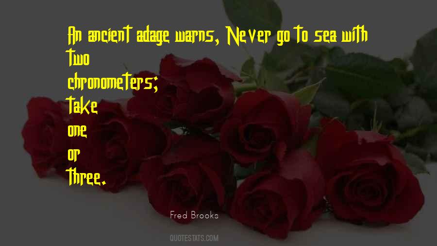 Fred Brooks Quotes #1584698