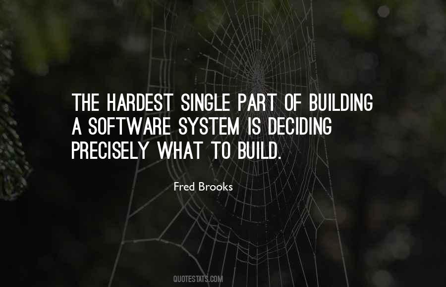 Fred Brooks Quotes #341393