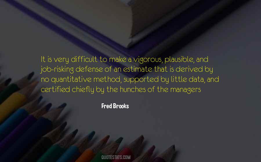 Fred Brooks Quotes #437378