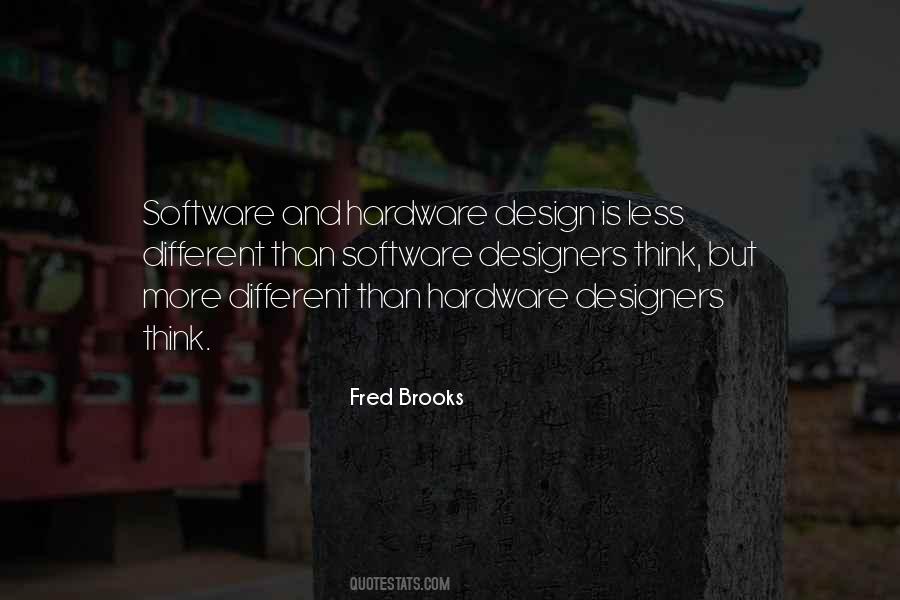 Fred Brooks Quotes #925701