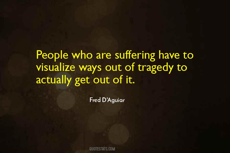Fred D'aguiar Quotes #969817