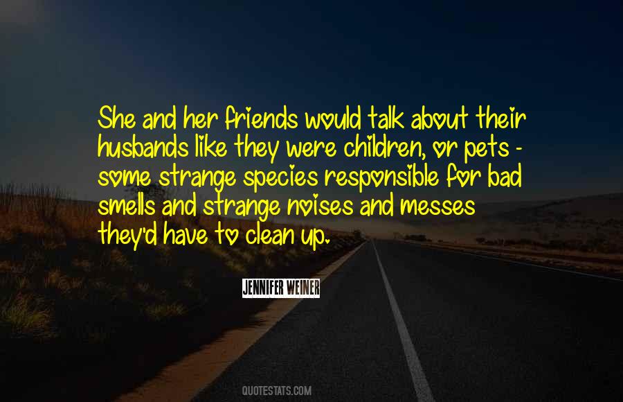 Quotes About Bad Smells #531276